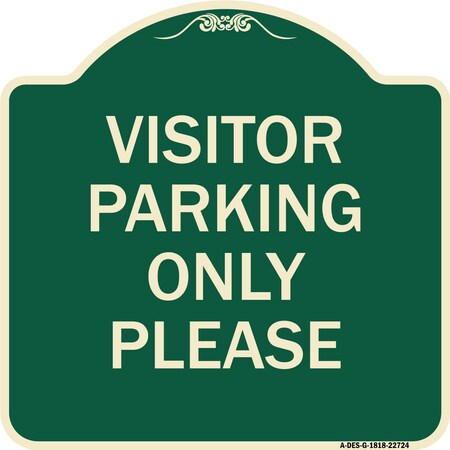 Signmission Visitor Parking Visitor Parking Please Heavy-Gauge Aluminum Sign, 18" x 18", G-1818-22724 A-DES-G-1818-22724